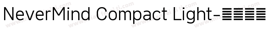 NeverMind Compact Light字体转换